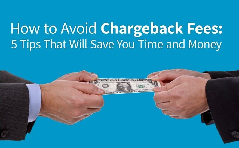 how-to-avoid-chargeback-fees-5-tips-that-will-save-you-time-and-money